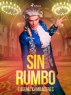 Image for Sin rumbo