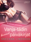 Image for Vanja-Tadin Kuumat Paivakirjat 1: Salainen Piilolokero - Eroottinen Novelli