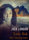 Image for Nam-Bok the Unveracious