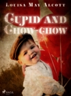 Image for Cupid and Chow-chow