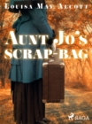 Image for Aunt Jo&#39;s Scrap-Bag