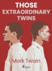 Image for Those Extraordinary Twins