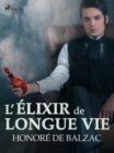 Image for L&#39;Elixir de Longue Vie