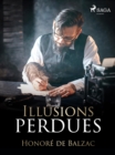 Image for Illusions Perdues