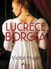 Image for Lucrece Borgia
