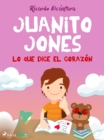 Image for Juanito Jones - Lo que dice el corazon