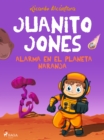 Image for Juanito Jones - Alarma en el planeta Naranja