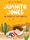 Image for Juanito Jones - Un brebaje casi mortal