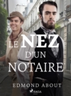 Image for Le Nez d&#39;un Notaire