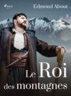 Image for Le Roi des Montagnes