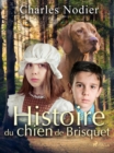 Image for Histoire Du Chien De Brisquet