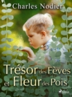 Image for Tresor Des Feves Et Fleur Des Pois