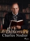 Image for Le Bibliomane
