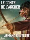 Image for Le Conte de l&#39;Archer