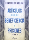 Image for Articulos sobre beneficiencia y prisiones. Tomo II