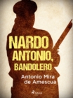 Image for Nardo Antonio, bandolero