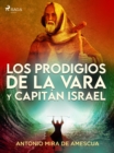 Image for Los prodigios de la vara y capitan Israel