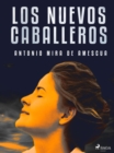 Image for Los nuevos caballeros