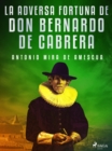 Image for La adversa fortuna de don Bernardo de Cabrera