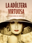 Image for La adultera virtuosa