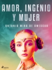 Image for Amor, ingenio y mujer