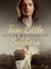 Image for Two Little Soldiers