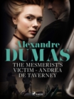 Image for Mesmerist&#39;s Victim: Andrea de Taverney