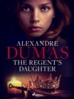Image for Regent&#39;s Daughter