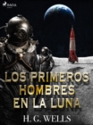 Image for Los primeros hombres en la luna