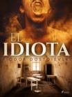 Image for El idiota