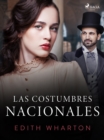 Image for Las costumbres nacionales