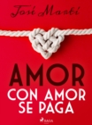 Image for Amor con amor se paga