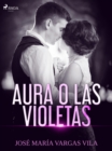 Image for Aura o las violetas