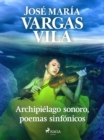 Image for Archipielago sonoro, poemas sinfonicos