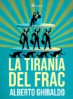 Image for La tirania del frac