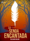 Image for La senda encantada