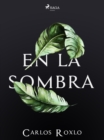 Image for En la sombra