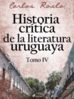 Image for Historia critica de la literatura uruguaya. Tomo VI