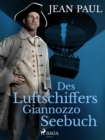 Image for Des Luftschiffers Giannozzo Seebuch