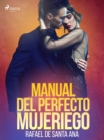 Image for Manual del perfecto mujeriego