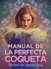 Image for Manual de la perfecta coqueta