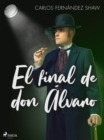 Image for El final de don Alvaro