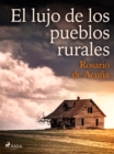 Image for El lujo de los pueblos rurales