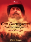 Image for Con Dorregaray: Una correria por el maestrazgo