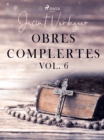 Image for Obres complertes. Vol. 6