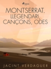 Image for Montserrat. Llegendari, cancons, odes