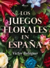 Image for Los juegos florales en Espana