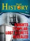 Image for Knights Templar: Lost Secrets Revealed 