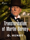 Image for Transformation of Martin Burney