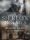 Image for Sherlock Holmes Als Einbrecher